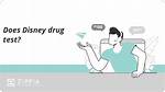 Zingb | Does Disney Drug Test?